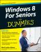 [Dummies 01] • Windows 8 For Seniors For Dummies